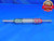 .3670 & .3720 PIN PLUG GAGE GO NO GO .3750 -.0030 3/8 9.322 mm .367 .372 - TH0064RD