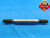 3/8 24 NS SET THREAD PLUG GAGE .375 .3750 GO NO GO P.D.'S = .3451 & .3436 CHECK - DW22615RD