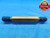 9/16 18 NS SET THREAD PLUG GAGE .5625 GO NO GO P.D.'S = .5230 & .5210 CHECK - DW22721RD
