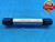 3/4 18 NS SET THREAD PLUG GAGE .75 .750 .7500 GO NO GO P.D.'S = .7139 & .7109 - DW22823RD
