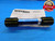 CERTIFIED 1 5/8 32 UNS 2A SET THREAD PLUG GAGE 1.625 GO NO GO = 1.6035 & 1.5995 - DW23193LVR