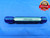 7/8 14 UNF 2B SPECIAL THREAD PLUG GAGE .875 GO NO GO PD'S = .8289 & .8356 CHECK - DW24049AW3