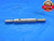 .4371 & .4376 CLASS X PIN PLUG GAGE GO NO GO .4375 +.0001 OVERSIZE 7/16 11 mm - DE1626LVR