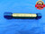13/16 20 NS 3 THREAD PLUG GAGE .8125 GO NO GO P.D.'S = .7800 & .7836 INSPECTION - DW24557RD