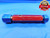 15/16 36 NS 3 THREAD PLUG GAGE .9375 GO NO GO P.D.'S = .9195 & .9228 INSPECTION - DW24554RD