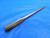 9/16 O.D. HSS CHUCKING REAMER 8 FLUTE .5625 ONSIZE STRAIGHT SHANK TOOLING - RB0256CP2