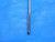 0.0781 O.D. HSS CHUCKING REAMER 4 FLUTE .0781 5/64 .0625 +.0156 OVERSIZE 2 mm - RB1318AB3