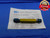 CERTIFIED M22 X 1.5 6H MODIFIED THREAD PLUG GAGE 22 GO NO GO = 21.121 & 21.216 - DW25279BE1