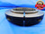 4.724 6 NS THREAD RING GAGE 4.7240 GO ONLY P.D. = 4.6157 4.724"-6 INSPECTION - DW25437RD