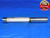 .9370 & .9380 PIN PLUG GAGE GO NO GO .9375 -.0005 15/16 24 mm .937 .938 QUALITY - BR0034RD