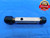 1 1/8 7 NC 2 LEFT HAND THREAD PLUG GAGE 1.125 GO NO GO P.D.'S = 1.0322 & 1.0407 - DW25590BF3