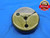 1/4 28 UNF PREPLATE THREAD RING GAGE .25 .250 .2500 NO GO ONLY P.D. = .2205 - DW26495LVR