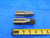 2 PC. LOT OF HSS PIPE TAPS 1" 11 1/2 NPTF INTERRUPTED TOOTH 5 FLUTES DRYSEAL 1.0 - CB2829AY3