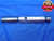 .7640 & .7760 CL Z PIN PLUG GAGE GO NO GO .7656 -.0016 49/64 19.710 mm .764 .776 - AJ0055LVR