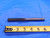 ALLIANCE 0.501 OD CARBIDE PAC REAMER SHANK .501 .5010 .5000 OVERSIZE 36831-03 - CB3562AL4