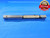 .9870 & .9880 PIN PLUG GAGE GO NO GO .9844 +.0026 63/64 25 mm .987 .988 CHECK - JC3160AL4