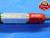 .2420 & .2440 CL Z PIN PLUG GAGE GO NO GO .2500 -.0060 1/4 6 mm .242 .244 CHECK - JC3134AL4