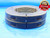 BUDGET 4 3/16 10 NS 2 THREAD RING GAGES 4.1875 GO NO GO P.D.'S = 4.1225 & 4.1161 - DW28046RD