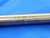 ALVORD POLK 0.5709 OD HSS CHUCKING REAMER 8 FL .5709 9/16 .5625 +.0084 OVERSIZE - JC3879OB4