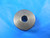 .3270 CLASS X NO GO SMOOTH PLAIN BORE RING GAGE .3125 + .0145 OVERSIZE 5/16 TOOL