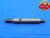3/8 30 NS 2 THREAD PLUG GAGE .375 .3750 GO NO GO P.D.'S = .3533 & .3566 CHECK - DW28968BD4
