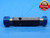 1 1/4 32 UNS 2B SPECIAL THREAD PLUG GAGE 1.25 GO NO GO P.D.'S = 1.2309 & 1.2360 - DW29932BG4