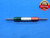 .1365 & .1385 CL X PIN PLUG GAGE GO NO GO .1406 -.0021 OVERSIZE 9/64 3.467 mm - DW30075LVR