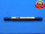 5/16 40 UN 2A SET THREAD PLUG GAGE .3125 GO NO GO P.D.'S = .2954 & .2925 CHECK - DW30752BN4