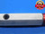 9/16 32 NS 2A SET THREAD PLUG GAGE .5625 GO NO GO P.D.'S = .5412 & .5377 CHECK - DW30879BK4