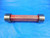 1 5/8 18 NEF 3 THREAD PLUG GAGE 1.625 GO NO GO P.D.S = 1.5889 & 1.5928 TOOLING