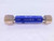 NEW 1 1/4 18 UNEF 2B VERMONT THREAD PLUG GAGE 1.25 GO NO GO PDS= 1.2139 & 1.2202 - DW31176VTG