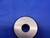 .4387 CLASS X MASTER PLAIN BORE RING GAGE .4375 +.0012 OVERSIZE 7/16 11 mm CHECK - BR7900BR4