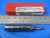 QUINCO MODIFIED APPRX 3/16 D 3/8 SHANK .180 LOC 2 3/8 OAL 4 FL CARBIDE END MILLS