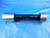 1.7400 & 1.7410 CLASS Y SMOOTH PIN PLUG GAGE GO NO GO 1.75 - .01 UNDERSIZE 1 3/4