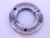 3.603 18 UNS 3A LEFT HAND THREAD RING GAGE 3.6030 NO GO ONLY P.D. = 3.5627 L.H. - DW36480OB5