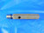 .6571 SMOOTH PIN PLUG GAGE NO GO ONLY .6875 - .0304 UNDERSIZE 11/16 TOOLING TOOL