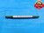 2 64 UNF 2B THREAD PLUG GAGE #2 .086 .0860 GO NO GO P.D.'S = .0759 & .0786 CHECK - BL3802BU