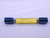 1" 14 UNS 2A MODIFIED SET THREAD PLUG GAGE 1.0 GO NO GO P.D.'S = .9460 & .9410 - DW41004BB6