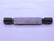 5/8 24 NS SET THREAD PLUG GAGE .625 .6250 GO NO GO P.D.'S = .5979 & .5946 CHECK - DW41508BB6