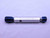 5/8 24 UNEF 3B THREAD PLUG GAGE .625 .6250 GO NO GO P.D.'S = .5979 & .6018 CHECK - DW42197LVR