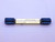 3/4 16 UNJF 3A SET THREAD PLUG GAGE .75 .750 GO NO GO P.D.'S = .7094 & .7056 - DW43012CG6