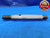 7/16 14 NC 2 THREAD PLUG GAGE .4375 GO NO GO P.D.'S = .3911 & .3960 UNC-2 CHECK - JE0090MSRL