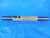 9/16 24 NEF 2 SET THREAD PLUG GAGE .5625 GO NO GO P.D.'S = .5354 & .5314 QUALITY