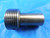 1" 11 1/2 ANPT MASTER TO CHECK L1 RING PIPE THREAD PLUG GAGE 1.0 A.N.P.T. TOOL