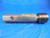 1 5/16 16 UN 1B THREAD PLUG GAGE 1.3125 NO GO ONLY P.D. = 1.2819 INSPECTION TOOL