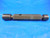 3/4 18 NS 3 THREAD PLUG GAGE .75 GO NO GO P.D.'S = .7144 & .7174 INSPECTION TOOL