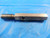 9/16 28 NS SET THREAD PLUG GAGE .5625 GO ONLY P.D. = .5259 QUALITY INSPECTION