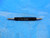 6 32 UNC SPECIAL THREAD PLUG GAGE #6 .138 GO NO GO P.D.'S = .1195 & .1222 6-32