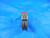 1/4 28 UNF SPECIAL THREAD RING GAGE .25 NO GO ONLY P.D. = .2215 QUALITY 1/4-28