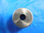 .3270 DIA CLASS X SMOOTH PLAIN BORE RING GAGE GO .3125 OVERSIZE 5/16 QUALITY
